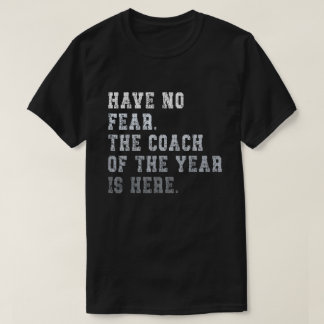 Coach of the year coaching Dad T-Shirt