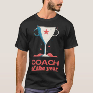 Coach of the year T-Shirt