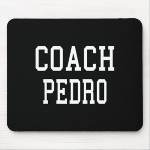Coach Pedro Custom Football Soccer Baseball Team T Mouse Pad