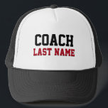 Coach Personalized Last Name Trucker Hat<br><div class="desc">Add your name in red letters with a back drop shadow to personalize this cap. the word COACH in black letters is also a template if you wish to change the team member title.</div>