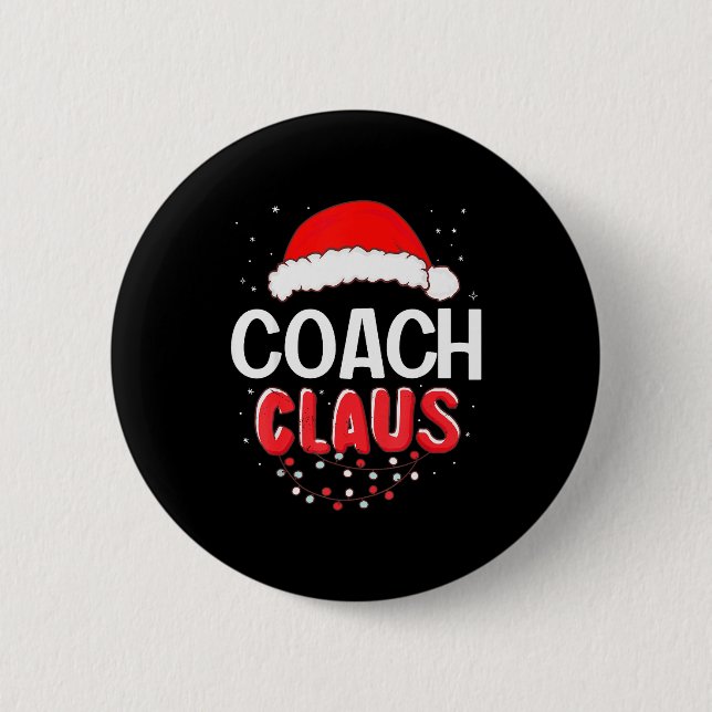 Coach Santa Claus Christmas Matching Costume  2 Inch Round Button (Front)