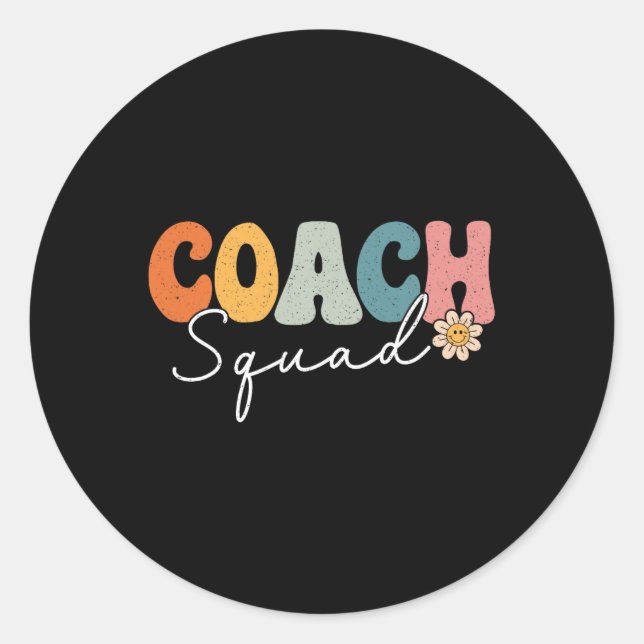 Coach Squa Ck To School Funny Coaching First Day O Classic Round Sticker (Front)