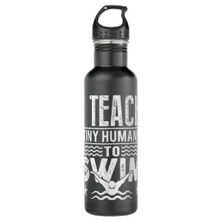 Coach Swimming Instructor I Teach Tiny Humans To S 710 Ml Water Bottle