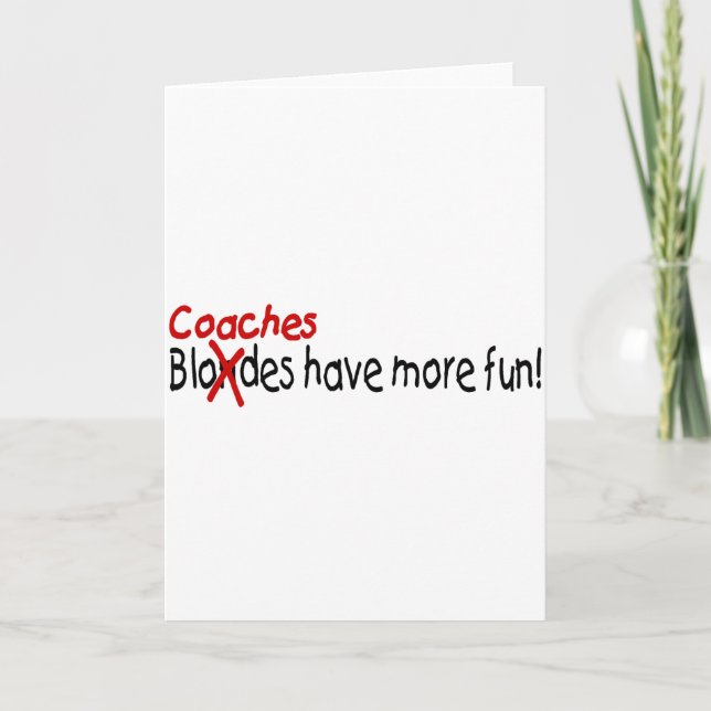 Coaches Have More Fun Card (Front)