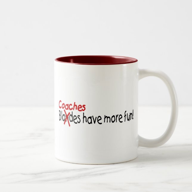 Coaches Have More Fun Two-Tone Coffee Mug (Right)