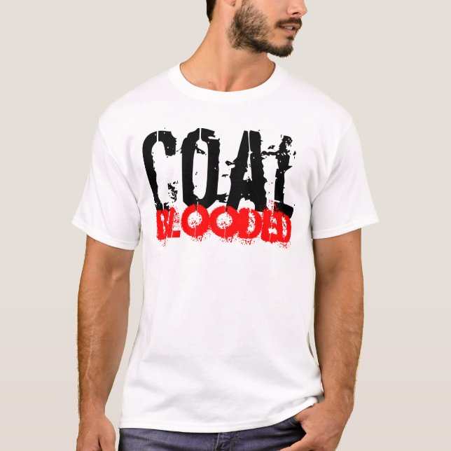 Coal Blooded T-Shirt (Front)