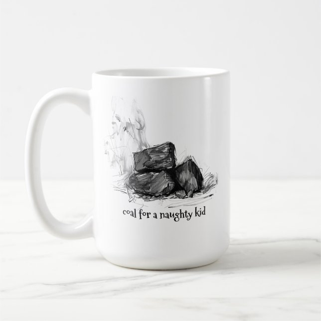 Coal for Naughty Kid - Funny Coffee Mug (Left)