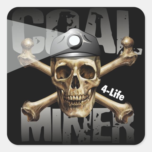 COAL MINER 4-LIFE SQUARE STICKER (Front)