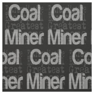 Coal Miner Extraordinaire Fabric