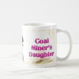 Coal Miner's Daughter Coffee Mug