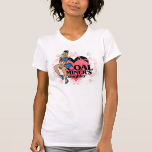 COAL MINER'S DAUGHTER T-Shirt