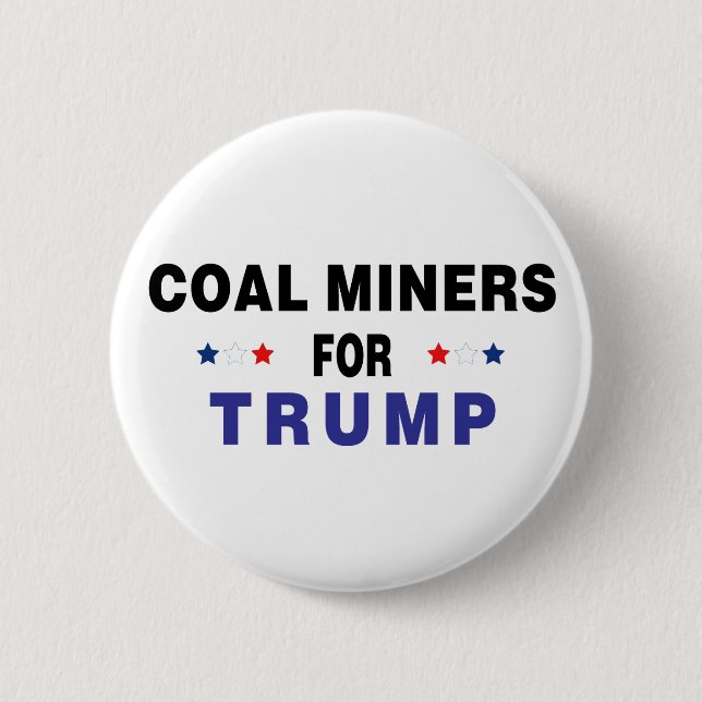 Coal Miners For Trump 2 Inch Round Button (Front)