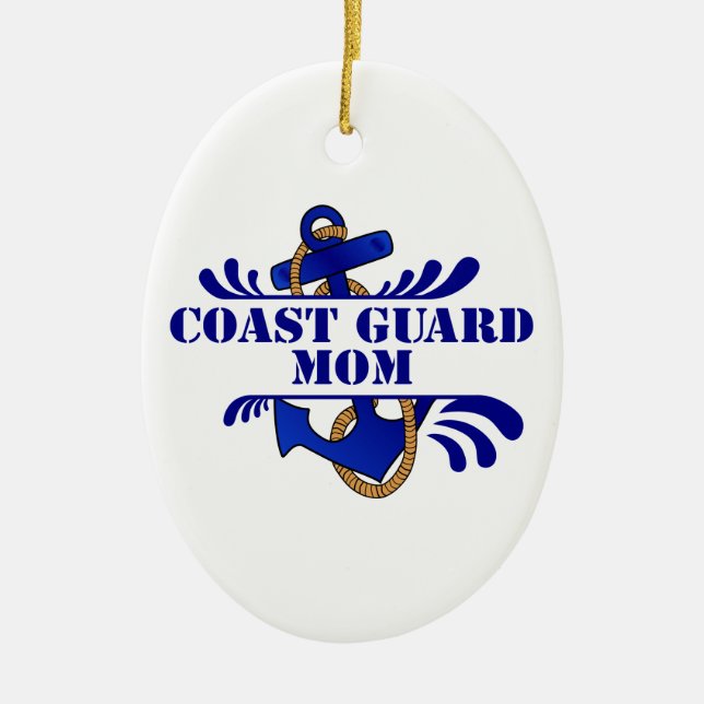 Coast Guard Mom, Anchors Away! Ceramic Ornament (Front)