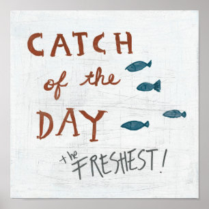 Coastal Art Catch of the day Poster