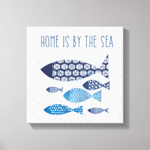 Coastal Art Home is By the Sea Canvas Print