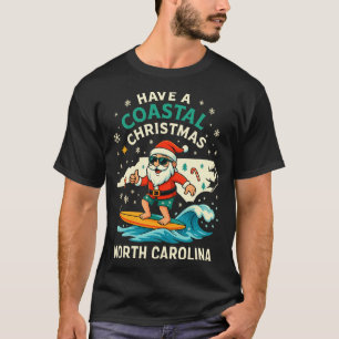 Coastal Christmas Nc Shirt Santa Surfing Funny Wav