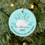 Coastal Christmas Starfish New Home Ceramic Ornament<br><div class="desc">Celebrate your first Christmas in your new home with this personalized coastal beach themed ornament,  featuring an aqua blue glitter coral piece with sand dollar and starfish.
*If you would like this design on more products or need design help,  please contact me through Zazzle Chat.</div>