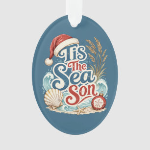 Coastal Christmas Tis Sea Son Typography Ornament