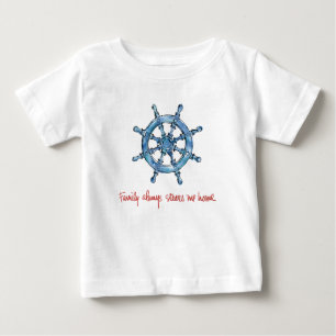 Coastal Quote Family Always Steers me Home Baby T-Shirt