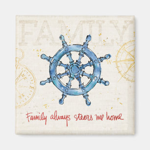 Coastal Quote   Family Always Steers me Home Magnet