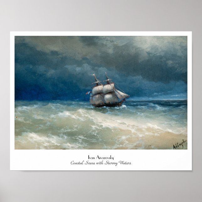 Coastal scene with Stormy Waters  Ivan Aivazovsky Poster (Front)