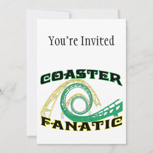Coaster Fanatic Invitation