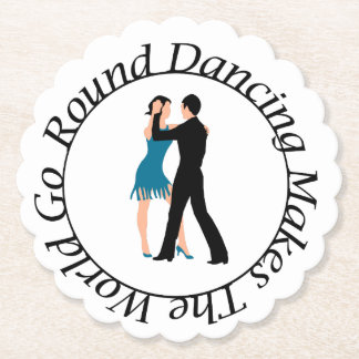 Coaster for the Round Danceer