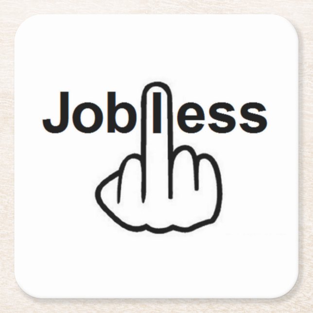 Coaster Jobless Flip (Front)