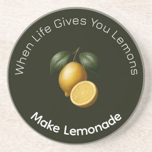 Coaster - When Life Gives You Lemons Make Lemonade