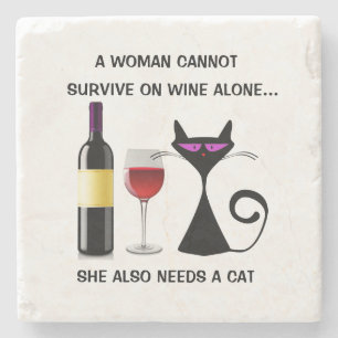 Coaster with Woman Cannot Survive on Wine Alone