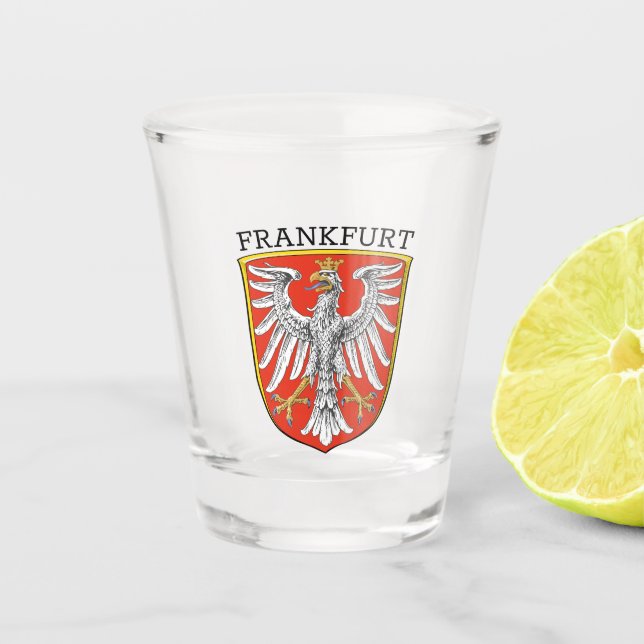 Coat of Arms of Frankfurt - GERMANY  Shot Glass (Front)
