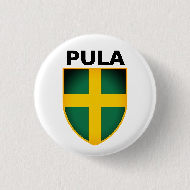 Coat of Arms of Pula (Istria), Croatia 1 Inch Round Button (Front)