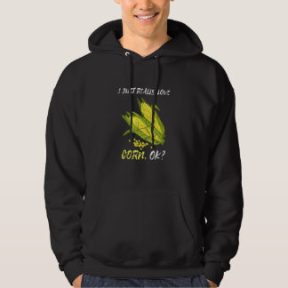 Cob Farming Life I Just Really Love Corn Hoodie