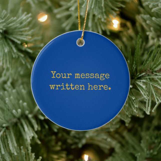 Cobalt Custom Your Text Here Personalized Quote Ceramic Ornament (Tree)