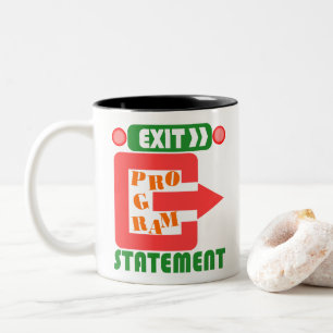 Cobol Exit Program Statement  Two-Tone Coffee Mug