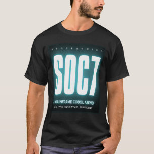 Cobol Programming Abend Soc7 T-Shirt