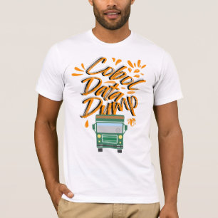 Cobol Programming Data Dump T-Shirt