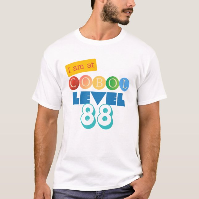 Cobol Programming Level 88  T-Shirt (Front)