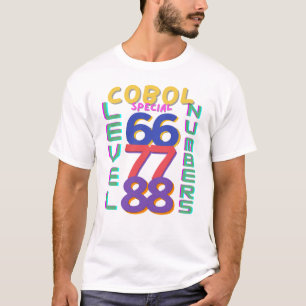 Cobol Programming Special Level Numbers T-Shirt