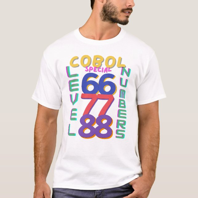 Cobol Programming Special Level Numbers T-Shirt (Front)