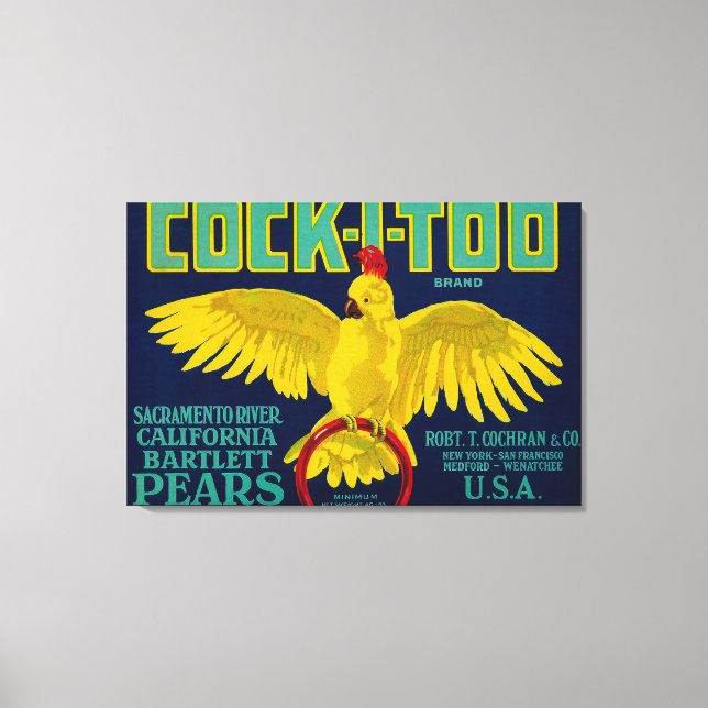 Cock-I-Too Pear Crate Label Canvas Print (Front)