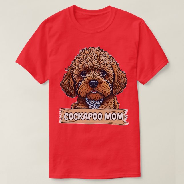 cockapoo mom 2 T-Shirt (Design Front)