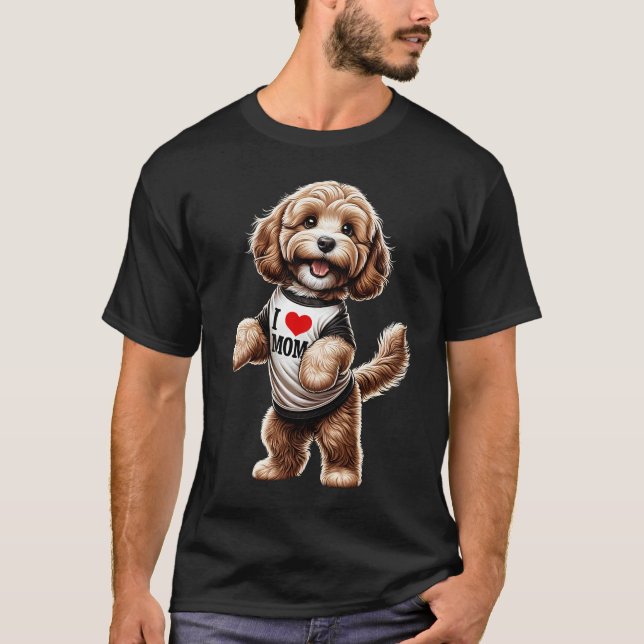 Cockapoo Mom I Love Mom Cockapoo Lover T-Shirt (Front)