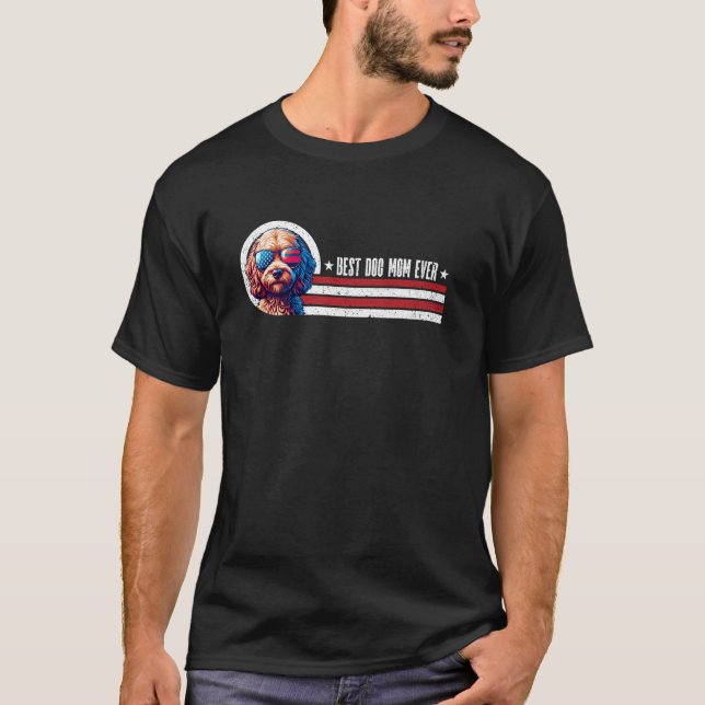 Cockapoo Pets American Flag Best Dog Mom Ever 4th  T-Shirt (Front)