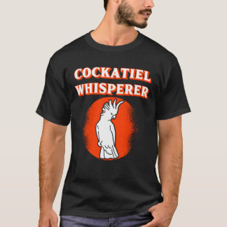 Cockatiel Whisperer Cockatiels Bird Lover vintage T-Shirt