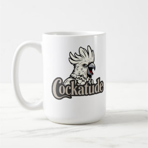 Cockatoo Attitude "Cockatude" Coffee Mug