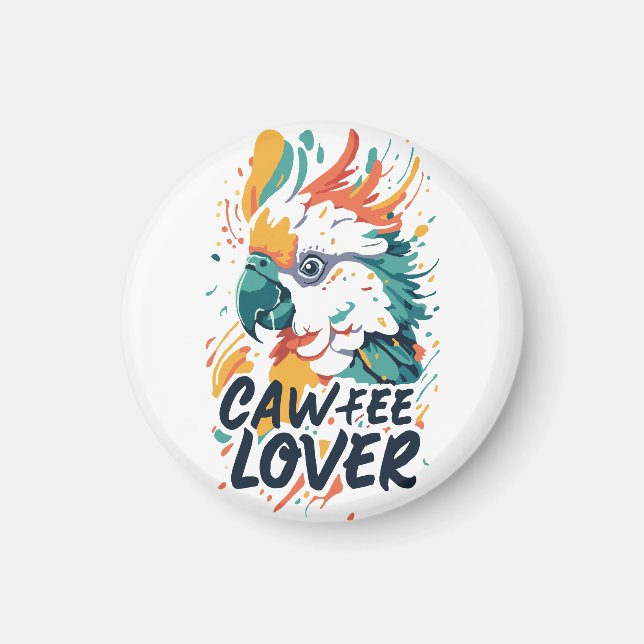 Cockatoo Coffee Lover Magnet (Front)