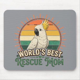 Cockatoo Rescue Bird Mom Mouse Pad