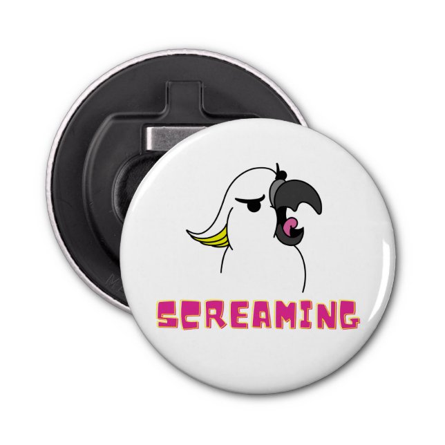 Cockatoo With Cool Pink Screaming Text Bottle Opener (Front)