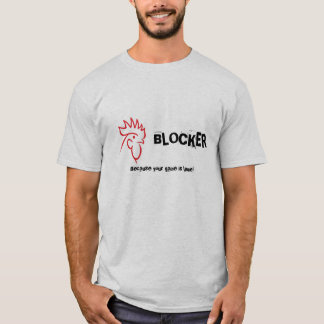 COCKBLOQUER lame game! T-Shirt